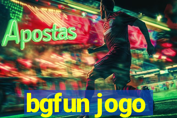 bgfun jogo